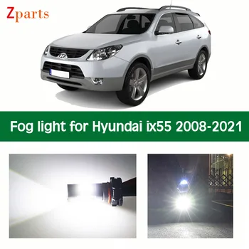 1 Pár Autó LED Ködlámpa Hyundai ix55 2008 - 2016 Auto Foglamp Izzó Fehér Világítás 6000K 12V Autó Lámpa Autó Tartozékok