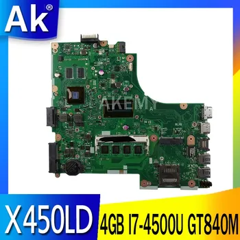 90MB0500-R00010 Alaplap Az Asus A450L X450L X450LD X450LC X452L X450LN Laptop alaplap w/ 4GB I7-4500U GT840M
